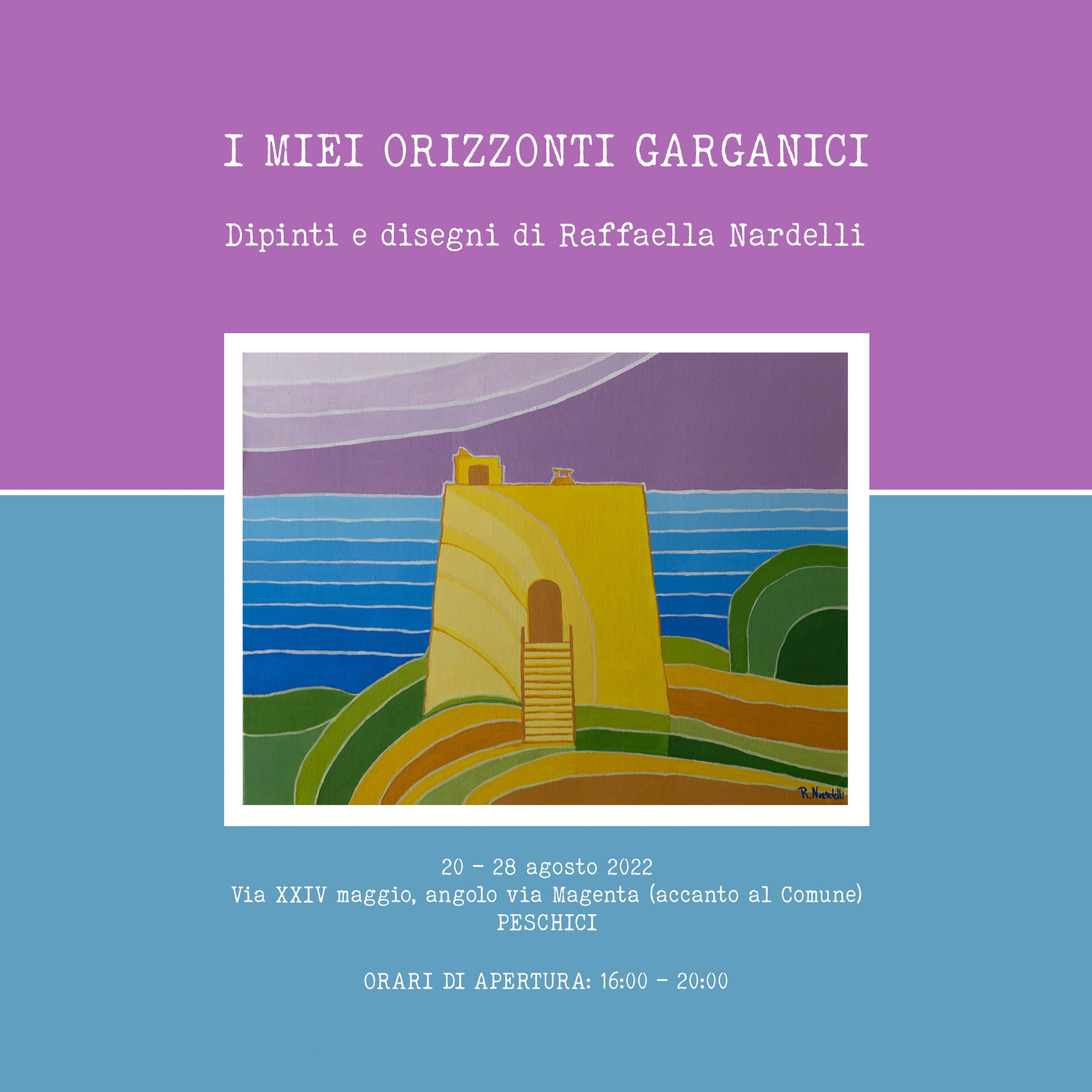 Locandina mostra I MIEI ORIZZONTI GARGANICI (Raffaella Nardelli)